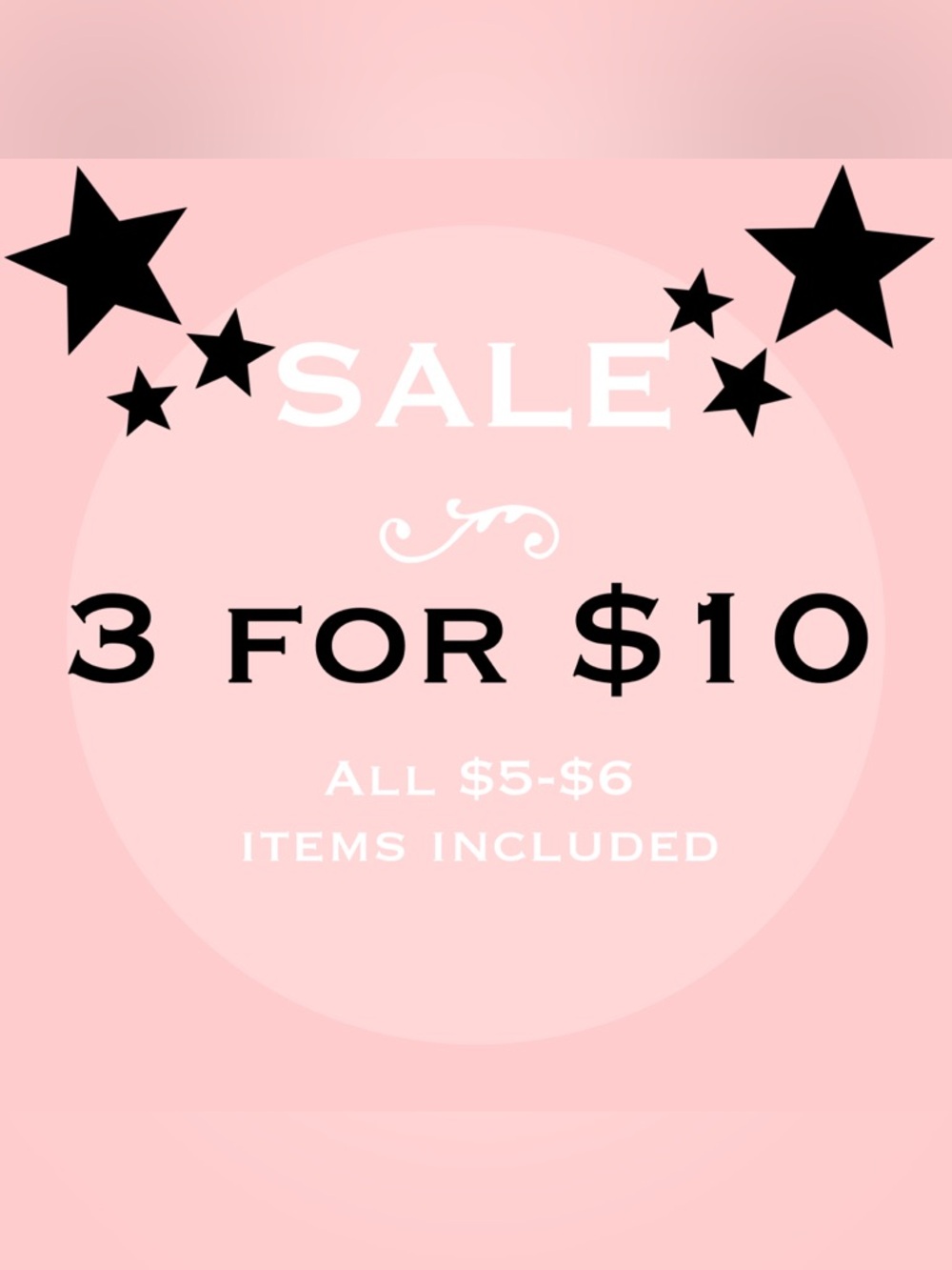 SALE  - 3 for $10 Promo